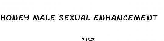 honey male sexual enhancement