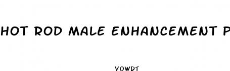 hot rod male enhancement pills