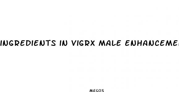 ingredients in vigrx male enhancement