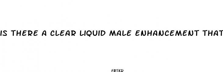 is there a clear liquid male enhancement that has no taste