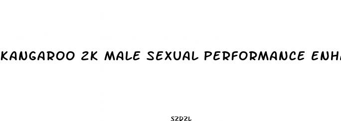 kangaroo 2k male sexual performance enhancement 6 pills pack