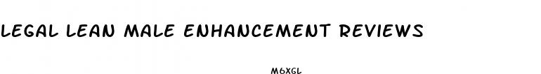 legal lean male enhancement reviews