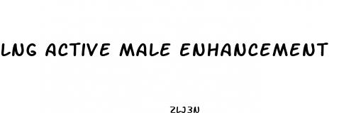lng active male enhancement