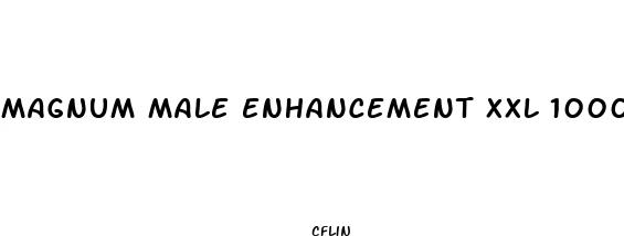 magnum male enhancement xxl 1000k review