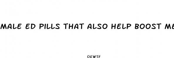 male ed pills that also help boost metabolism stamina lobido and energy