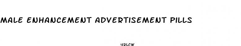 male enhancement advertisement pills