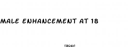 male enhancement at 18