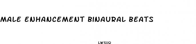 male enhancement binaural beats