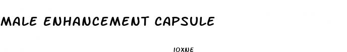 male enhancement capsule