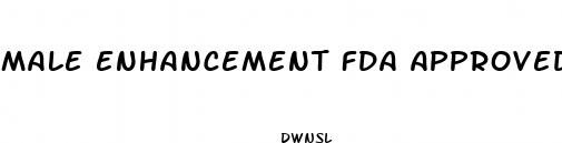 male enhancement fda approved