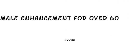 male enhancement for over 60