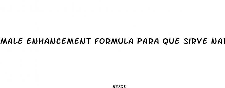 male enhancement formula para que sirve narutum