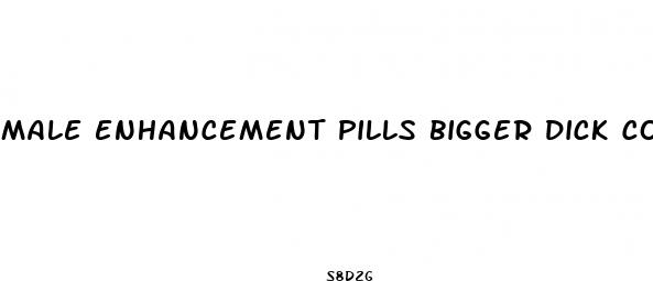 male enhancement pills bigger dick cod