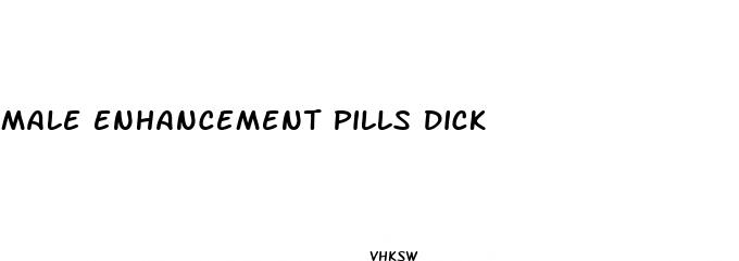 male enhancement pills dick