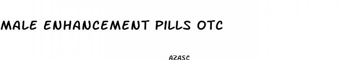 male enhancement pills otc