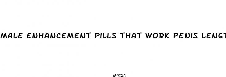 male enhancement pills that work penis length