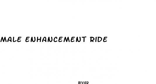 male enhancement ride