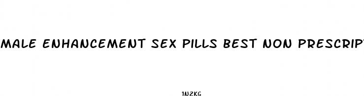 male enhancement sex pills best non prescription