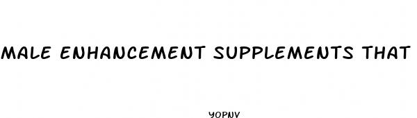 male enhancement supplements that increase nitric oxide