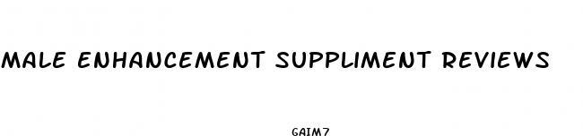 male enhancement suppliment reviews