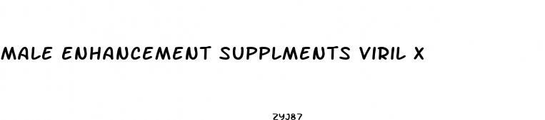 male enhancement supplments viril x