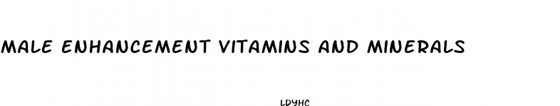 male enhancement vitamins and minerals