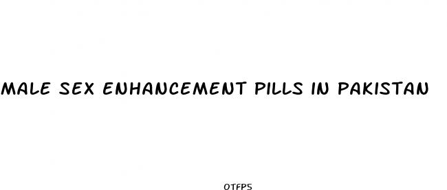 male sex enhancement pills in pakistan