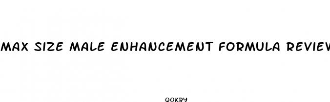 max size male enhancement formula review