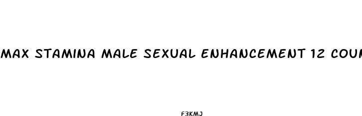 max stamina male sexual enhancement 12 count