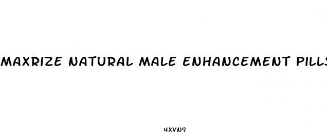 maxrize natural male enhancement pills review