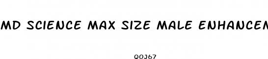 md science max size male enhancement formula