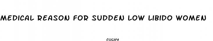 medical reason for sudden low libido women