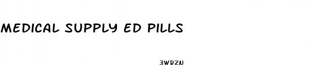 medical supply ed pills