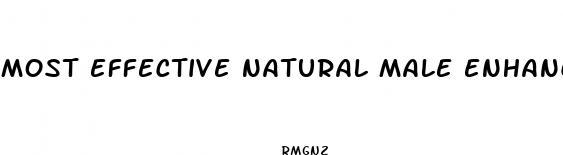 most effective natural male enhancement