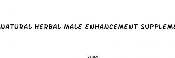 natural herbal male enhancement supplements