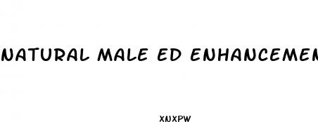 natural male ed enhancement pills