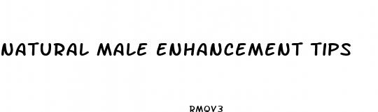 natural male enhancement tips