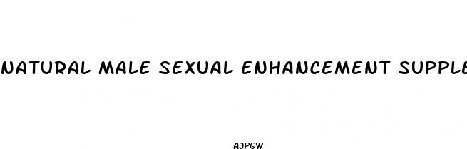 natural male sexual enhancement supplements