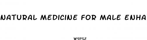 natural medicine for male enhancement