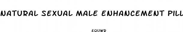 natural sexual male enhancement pill