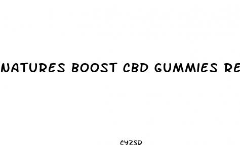 natures boost cbd gummies review