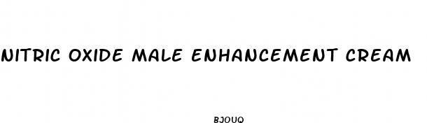 nitric oxide male enhancement cream