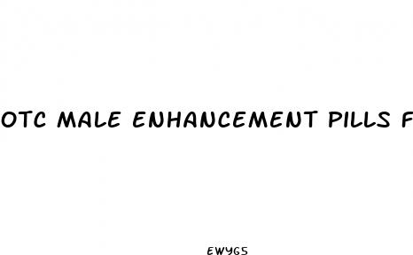 otc male enhancement pills for type 2 diabetes