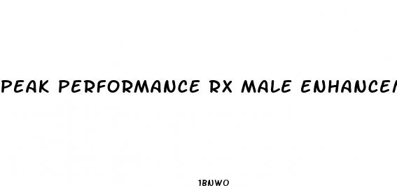 peak performance rx male enhancement
