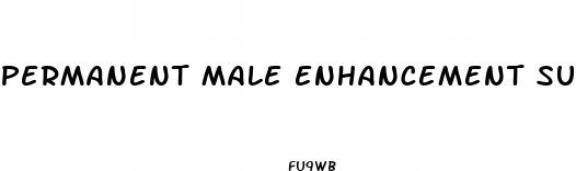 permanent male enhancement surgery before and after