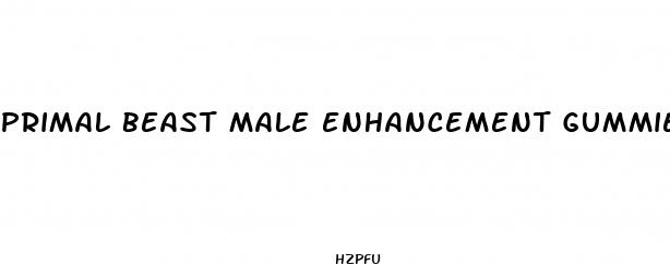 primal beast male enhancement gummies reviews