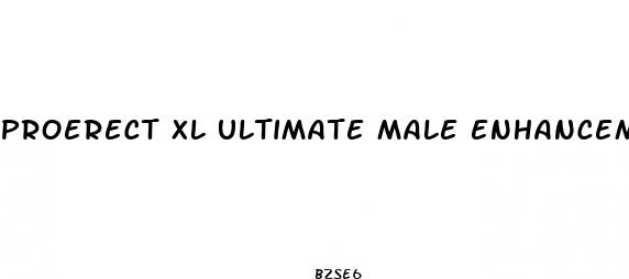 proerect xl ultimate male enhancement pills