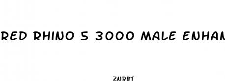 red rhino 5 3000 male enhancement
