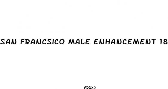 san francsico male enhancement 18th street