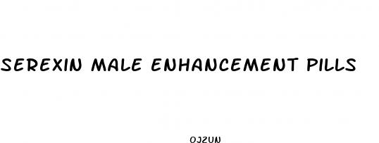 serexin male enhancement pills
